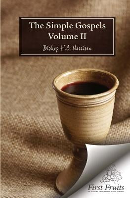 The Simple Gospel, Vol. 2 by Morrison, H. C.