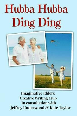 Hubba Hubba Ding Ding by Elders, Imaginative