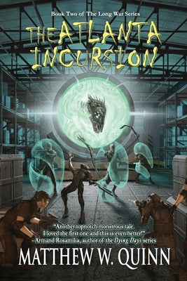 The Atlanta Incursion by Cowdery, Matthew