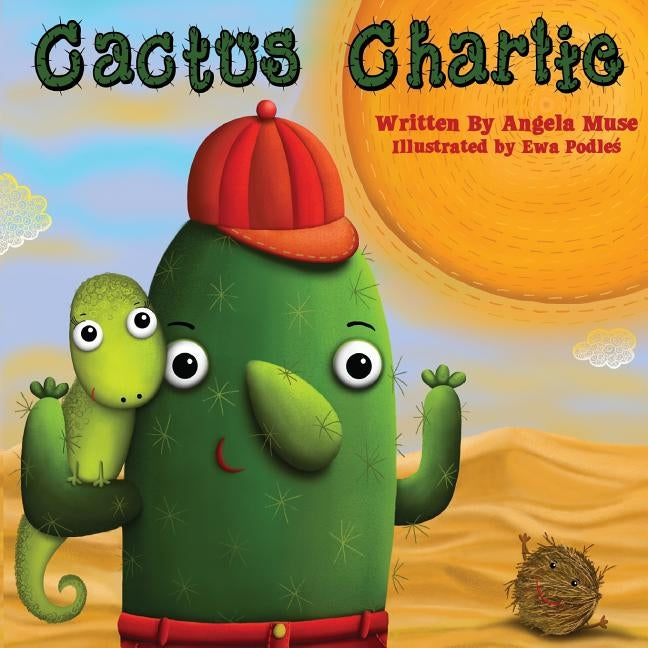 Cactus Charlie by Podles, Ewa