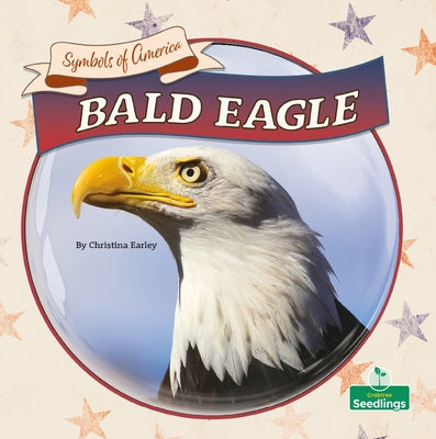 Bald Eagle by Earley, Christina