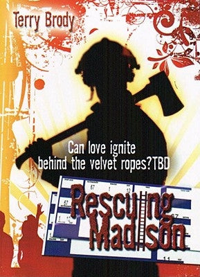 Rescuing Madison by Brody, Terry