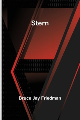 Stern by Jay Friedman, Bruce