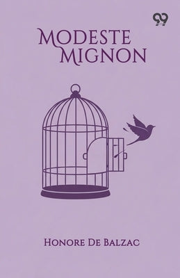 Modeste Mignon by De Balzac, Honore