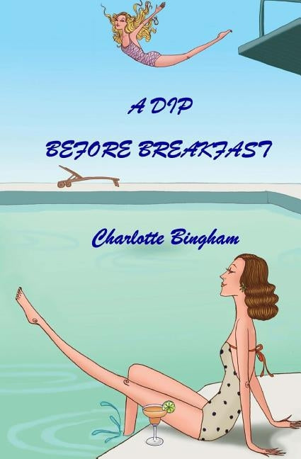A Dip Before Breakfast by Bingham, Charlotte