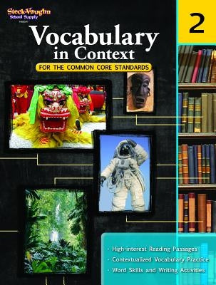 Vocabulary in Context for the Common Core Standards Reproducible Grade 2 by Houghton Mifflin Harcourt