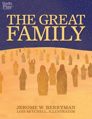 The Great Family by Berryman, Jerome W.