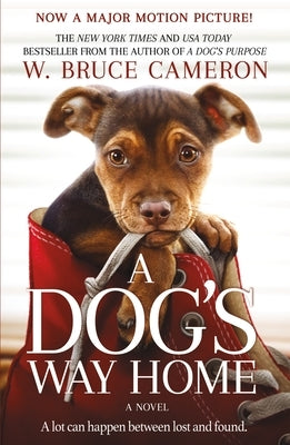 A Dog's Way Home Movie Tie-In by Cameron, W. Bruce