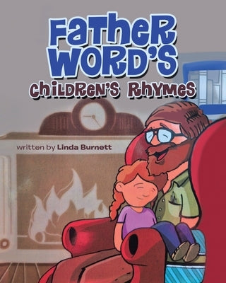Father Word's Children's Rhymes by Burnett, Linda
