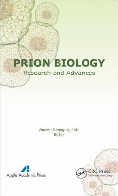 Prion Biology: Research and Advances by Béringue, Vincent