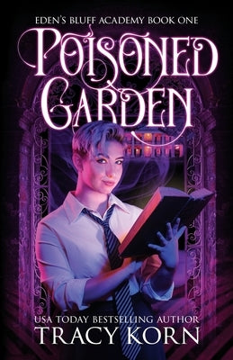 Poisoned Garden by Korn, Tracy