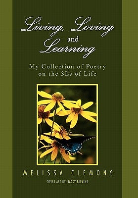 Living, Loving and Learning by Clemons, Melissa