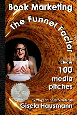 Book Marketing: The Funnel Factor: Including 100 Media Pitches by Lavanya, Divya
