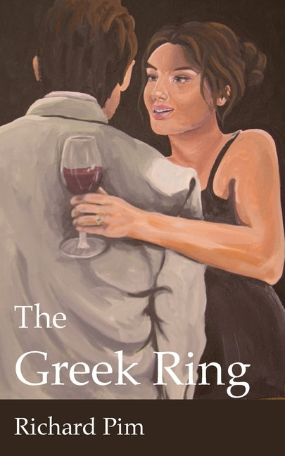 The Greek Ring by Pim, Richard