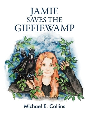 Jamie Saves the Giffiewamp: An Illustrated Children's Story by Collins, Michael E.