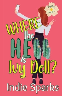 Where the Hell is Ivy Dell? by Sparks, Indie
