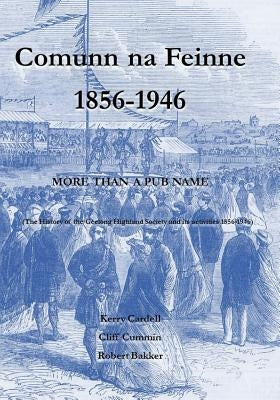 Comunn na Feinne: More than a Pub Name by Cummin, Cliff