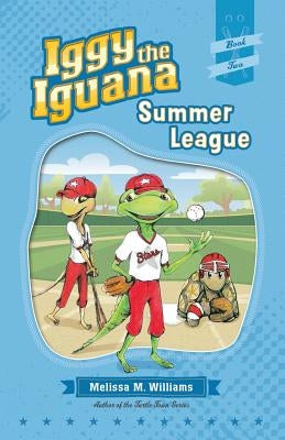 Summer League by Williams, Melissa M.