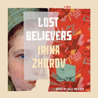 Lost Believers by Zhorov, Irina