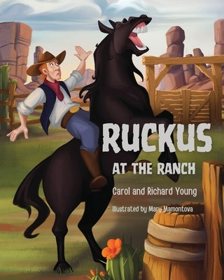 Ruckus at the Ranch by Young, Carol