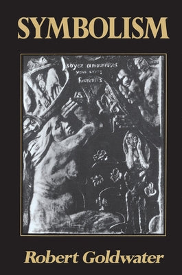 Symbolism by Goldwater, Robert