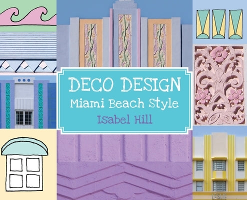 Deco Design by Hill, Isabel