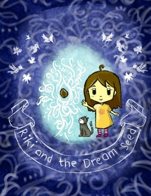 Riki and The Dream Seed by Alias, Aammton