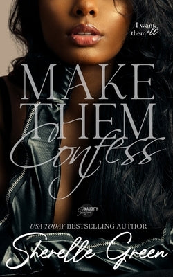 Make Them Confess: Black Lush by Green, Sherelle