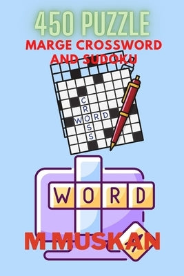 Marge Crossword and Sudoku Book 450 puzzle by Muskan, M.