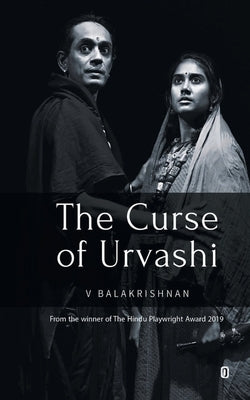 The Curse of Urvashi by Balakrishnan, V.
