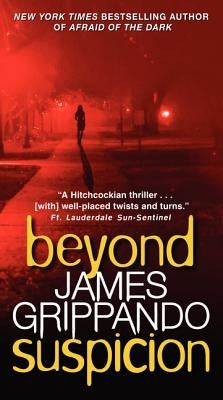 Beyond Suspicion by Grippando, James