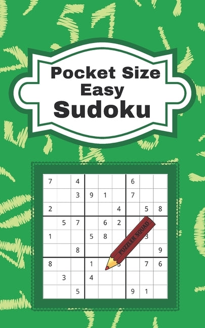 Pocket Size Easy Sudoku: 104 Enjoyable Sudoku Puzzles by Squad, Puzzler
