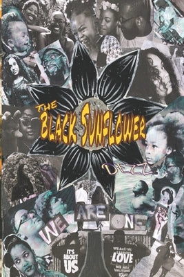 The Black Sunflower by Nicholson, Destiny Dezz