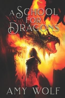 A School for Dragons: Book 1 of the Cavernis Series by Vaughn, Cherith