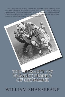 The tragedy of Hamlet, Prince of Denmark by Shakspeare, William