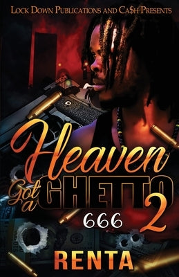 Heaven Got a Ghetto 2 by Renta