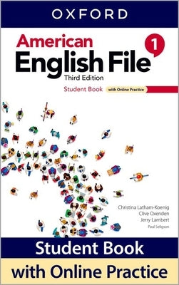 American English File 3e Student Book 1 and Online Practice Pack [With eBook] by Oxford University Press