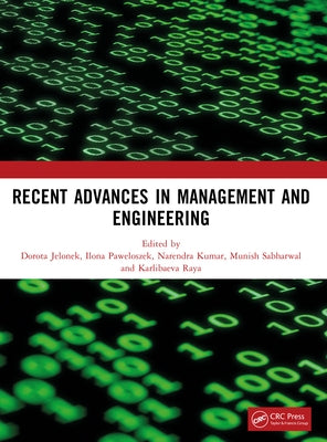 Recent Advances in Management and Engineering: Proceedings ofRecent Advances in Management and Engineering by Paweloszek, Ilona