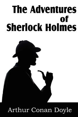 The Adventures of Sherlock Holmes by Doyle, Arthur Conan