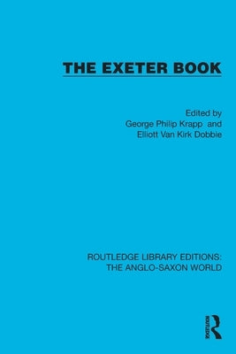 The Exeter Book by Krapp, George Philip