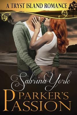 Parker's Passion by York, Sabrina