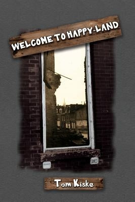 Welcome to Happy-Land by Kiske, Tom