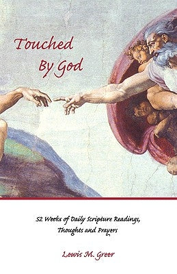 Touched By God by Greer, Lewis M.