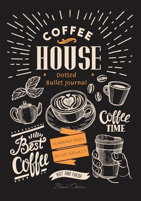 Dotted Bullet Journal: Medium A5 - 5.83X8.27 (Coffee House) by Blank Classic