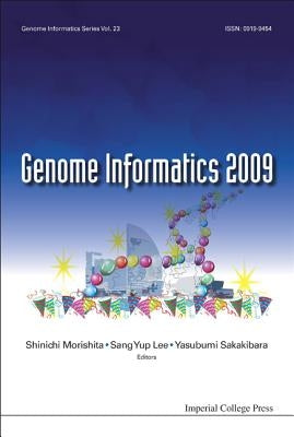 Genome Informatics 2009 by Al Shinichi Morishita Et