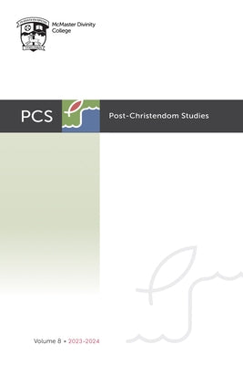 Post-Christendom Studies: Volume 8 by Beach, Lee