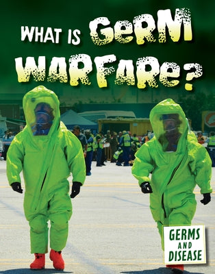 What Is Germ Warfare? by Kroe, Kathryn