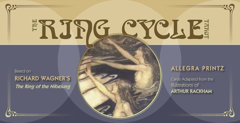 The Ring Cycle Tarot by Printz, Allegra