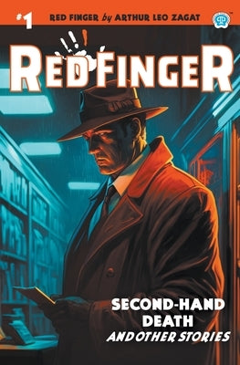 Red Finger #1: Second-Hand Death by Zagat, Arthur Leo