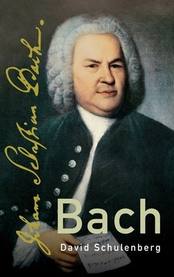 Bach by Schulenberg, David